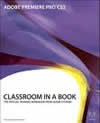 Premier Pro Classroom in a book by Adobe