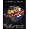 Visual Language by Robert Horn